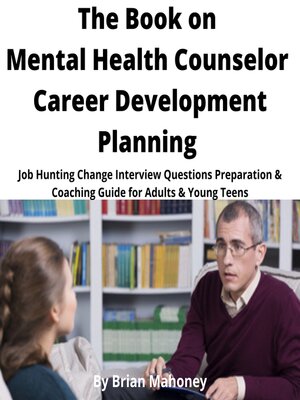 cover image of The Book on Mental Health Counselor Career Development Planning